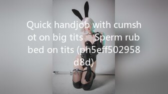 Quick handjob with cumshot on big tits ♥ Sperm rubbed on tits (ph5eff502958d8d)